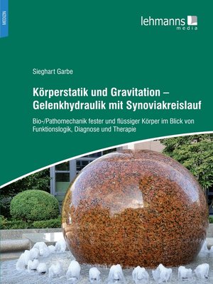 cover image of Körperstatik und Gravitation – Gelenkhydraulik mit Synoviakreislauf